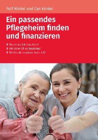 Cover Ein passendes Pflegeheim finden und finanzieren