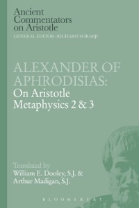 Cover Alexander of Aphrodisias: On Aristotle Metaphysics 2&3