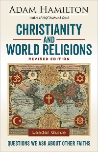 Cover Christianity and World Religions Leader Guide Revised Edition