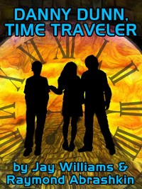 Cover Danny Dunn, Time Traveler