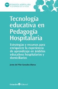 Cover Tecnología educativa en Pedagogía Hospitalaria