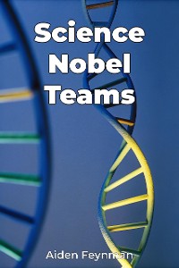 Cover Science Nobel Teams