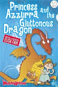Cover Princess Azzurra and the Gluttonous Dragon