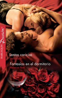 Cover Lentas caricias - Fantasías en el dormitorio