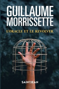 Cover L'oracle et le revolver, n. ed.