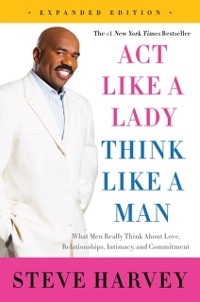 Cover Act Like a Lady, Think Like a Man, Expanded Edition