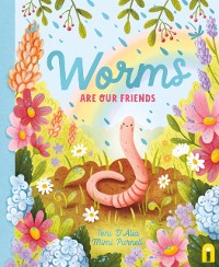 Cover Worms Are Our Friends