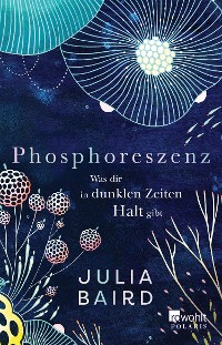 Cover Phosphoreszenz - Was dir in dunklen Zeiten Halt gibt