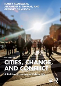 Cover Cities, Change, and Conflict : A Political Economy of Urban Life