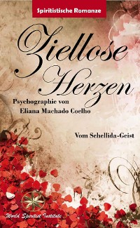 Cover ZIELLOSE HERZEN
