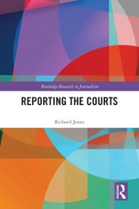 Cover Reporting the Courts