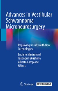 Cover Advances in Vestibular Schwannoma Microneurosurgery