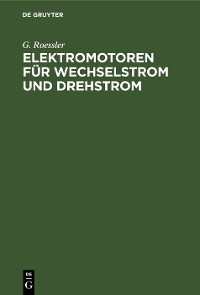 Cover Elektromotoren für Wechselstrom und Drehstrom