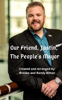 Cover Our Friend, Justin, The People's Mayor