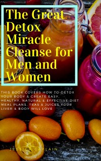 Cover The Great Detox Miracle Cleanse for Men and Women