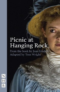 Cover Picnic at Hanging Rock (stage version) (NHB Modern Plays)
