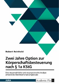 Cover Zwei Jahre Option zur Körperschaftsbesteuerung nach § 1a KStG