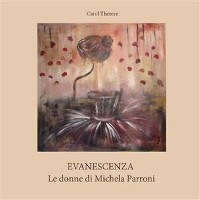 Cover Evanescenza. Le donne di Michela Parroni