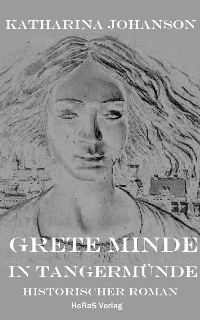 Cover Grete Minde in Tangermünde