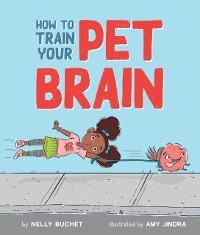 Cover How to Train Your Pet Brain