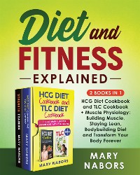 Cover Diet and Fitness Explained (2 Books in 1)
