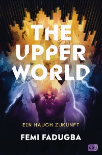 Cover The Upper World – Ein Hauch Zukunft