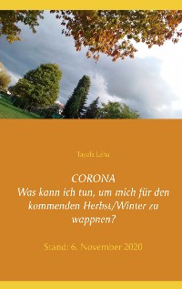 Cover CORONA Was kann ich tun, um mich für den kommenden Herbst/Winter zu wappnen?