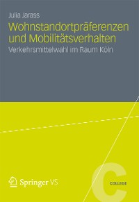 Cover Wohnstandortpräferenzen und Mobilitätsverhalten