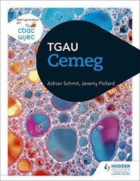 Cover CBAC TGAU Cemeg (WJEC GCSE Chemistry Welsh-language edition)