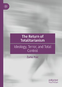 Cover The Return of Totalitarianism