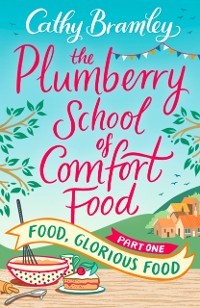 Cover Plumberry School of Comfort Food - Part One