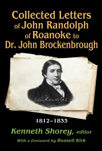 Cover Collected Letters of John Randolph of Roanoke to Dr. John Brockenbrough