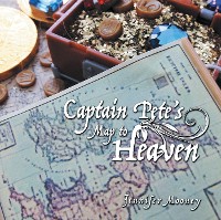 Cover Captain Pete’S Map to Heaven