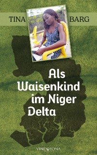 Cover Als Waisenkind im Niger Delta