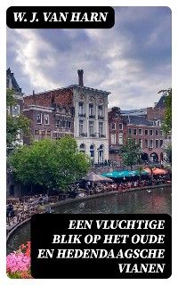 Cover Een Vluchtige Blik op het oude en hedendaagsche Vianen