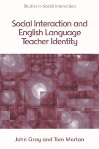 Cover Social Interaction and English Language Teacher Identity