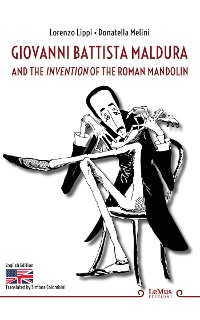 Cover Giovanni Battista Maldura and the Invention of the Roman Mandolin