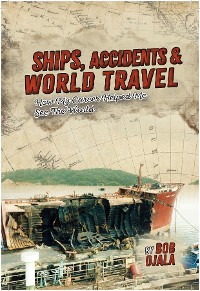 Cover SHIPS, ACCIDENTS & WORLD TRAVEL