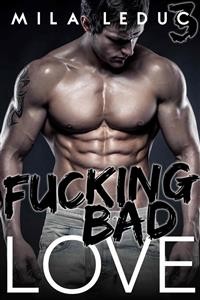 Cover Fucking Bad Love - Tome 3