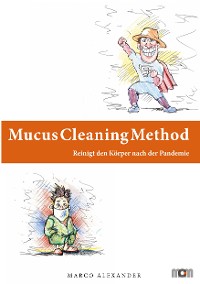 Cover Mucus Cleaning Method - Die Körperreinigungsmethode