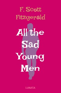Cover All the Sad Young Men