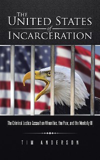 Cover The United States of Incarceration