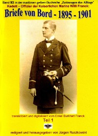 Cover Kadett – Offizier der Kaiserlichen Marine – Briefe von Bord – 1895 – 1901
