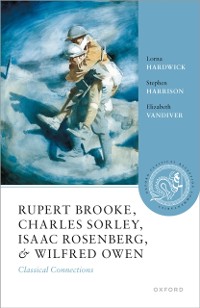 Cover Rupert Brooke, Charles Sorley, Isaac Rosenberg, and Wilfred Owen
