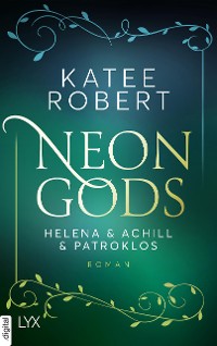 Cover Neon Gods - Helena & Achill & Patroklos