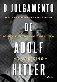Cover O julgamento de Adolf Hitler
