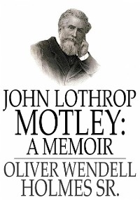 Cover John Lothrop Motley