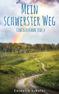 Cover Mein schwerster Weg