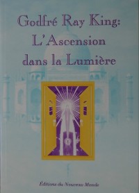 Cover Godfre Ray King : l'Ascension dans la Lumiere