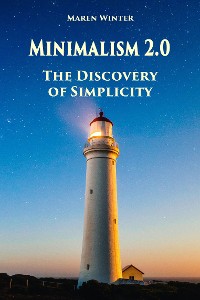 Cover Minimalism 2.0 - The Discovery of Simplicity